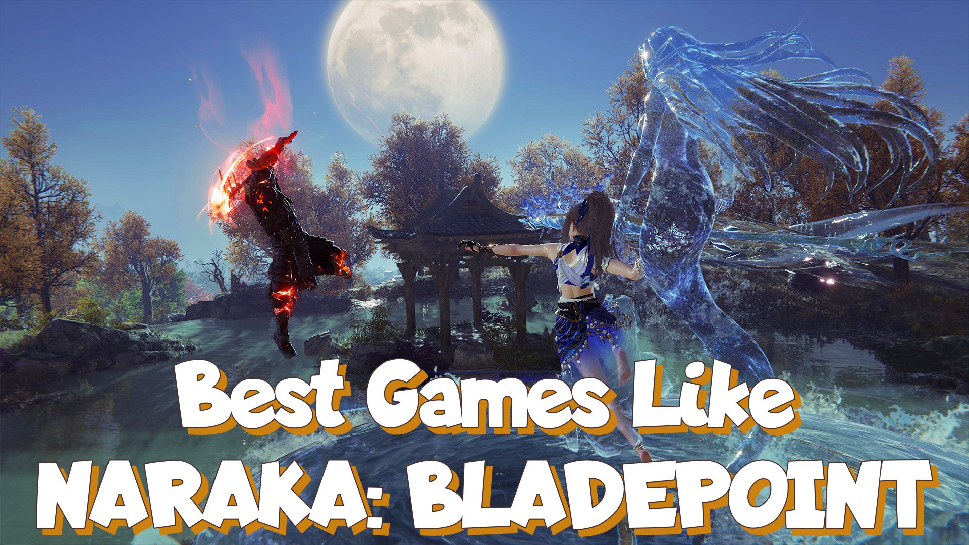 Best games like NARAKA Bladepoint