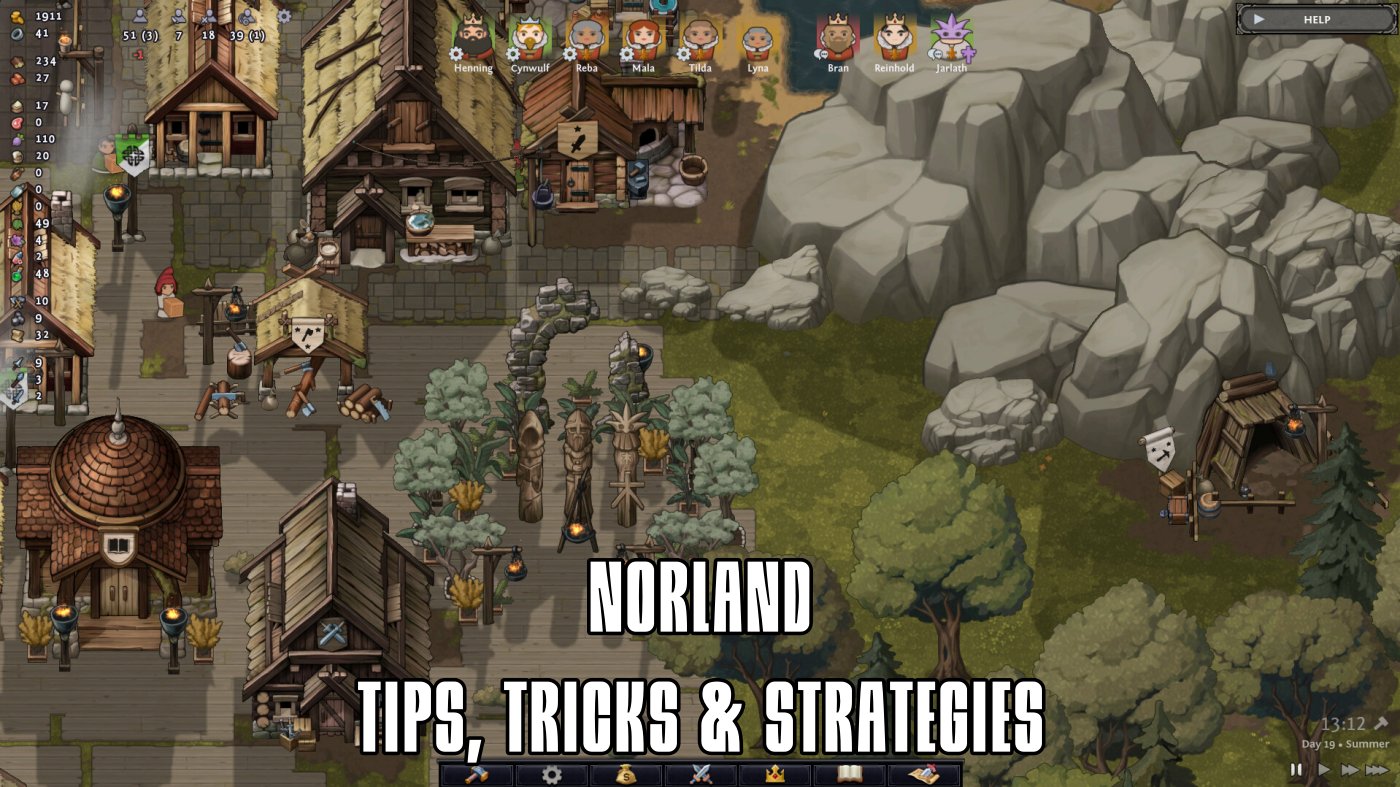 Norland Tips and Tricks