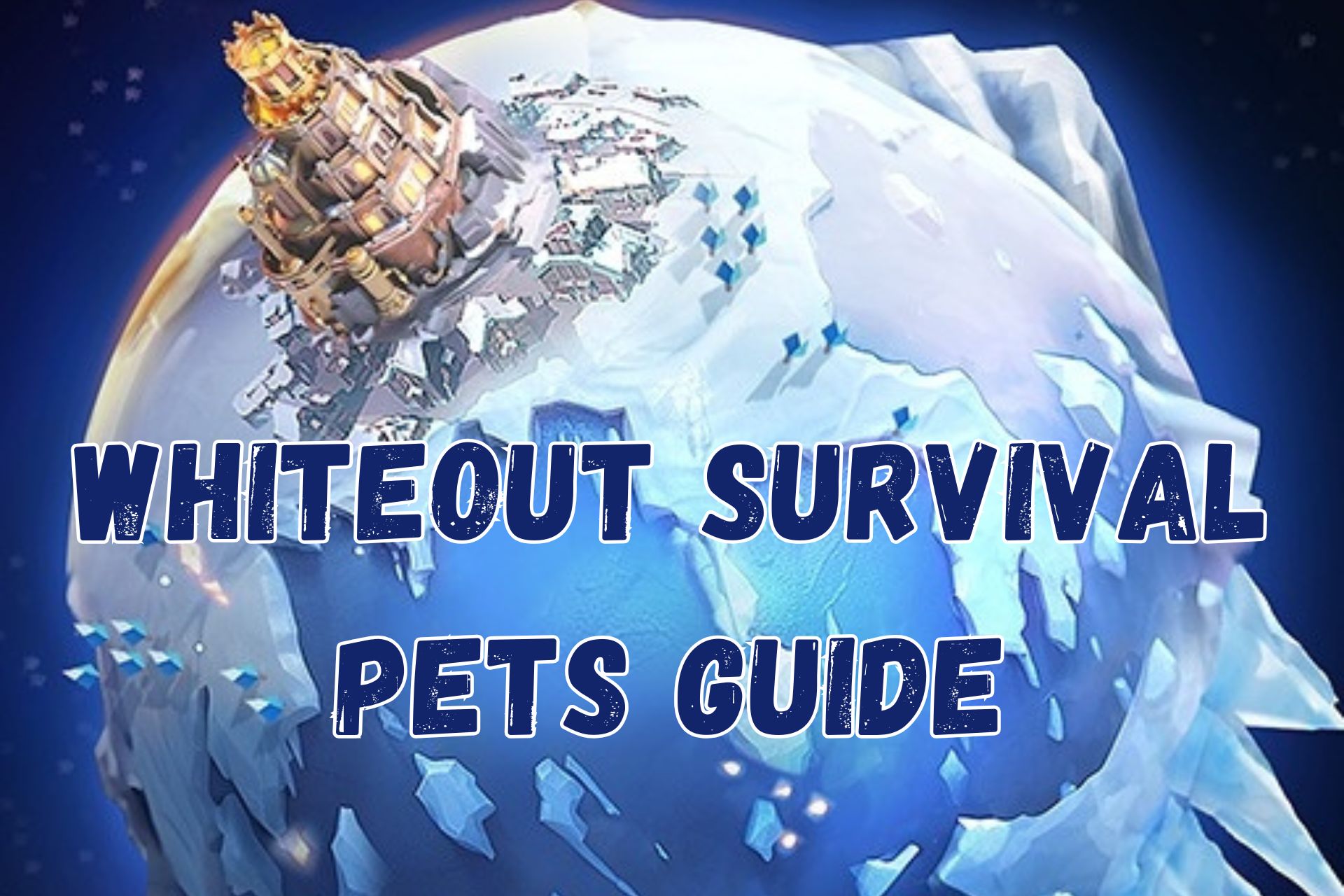 Whiteout Survival Pets Guide