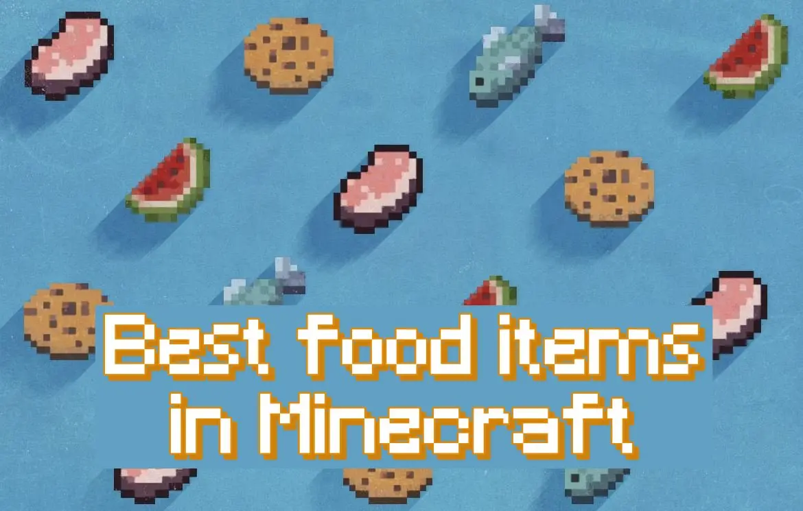 Best food items in Minecraft