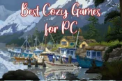 23 Best Cozy & Relaxing Games on PC in 2026