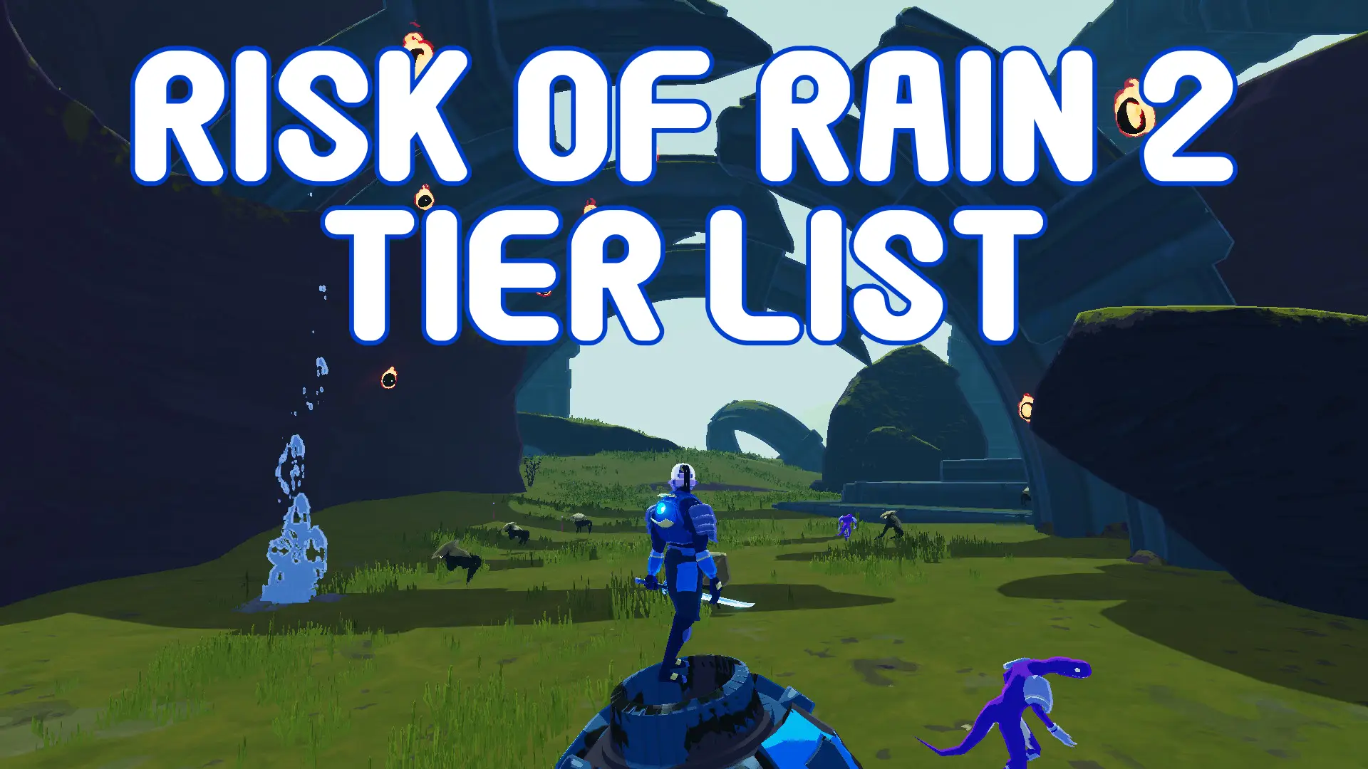 Risk of Rain 2 Tier List