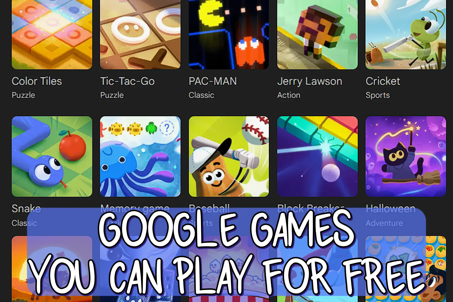 All Google Games You Can Play