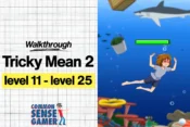 Tricky Mean 2 Walkthrough Level 11 – Level 25